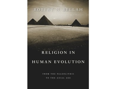 Religion in Human Evolution: From the Paleolithic to the Axial Age