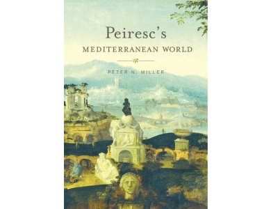 Peiresc's Mediterranean World