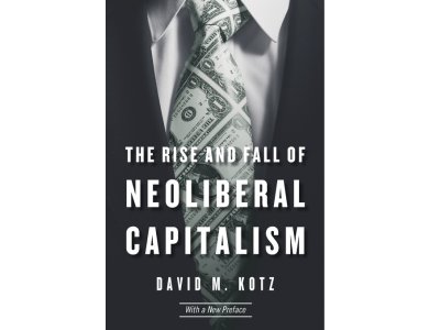 The Rise and Fall of Neoliberal Capitalism