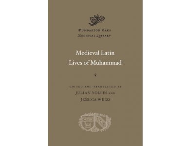 Medieval Latin Lives of Muhammad