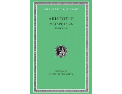 Aristotle VOL XVII: Metaphysics Books I-IX