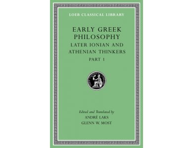 Early Greek Philosophy, Volume VI: Later Ionian and Athenian Thinkers, Part 1