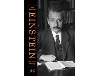 The Essential Einstein: Scientific Writings