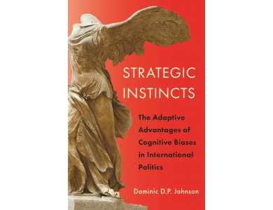 Strategic Instincts: The Adaptive Advantages of Cognitive Biases in International Politics