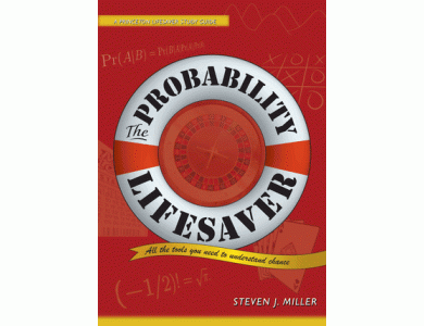 The Probability Lifesaver: All the Tools You Need to Understand Chance