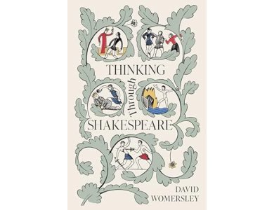 Thinking Through Shakespeare