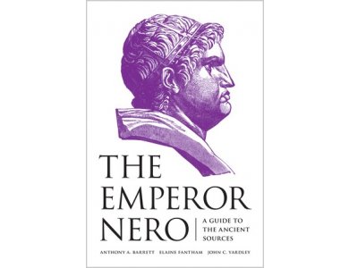 The Emperor Nero: A Guide to the Ancient Sources