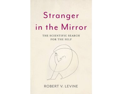Stranger in the Mirror: The Scientific Search for the Self