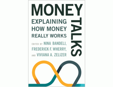 Money Talks: Explaining How Money Really Works