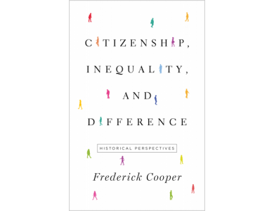 Citizenship, Inequality and Difference: Historical Perspectives