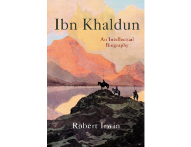 Ibn Khaldun: An Intellectual Biography