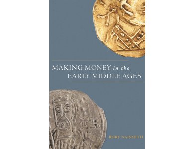 Making Money in the Early Middle Ages