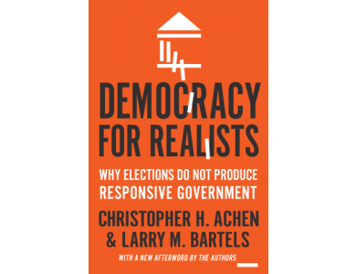 Democracy for Realists: Why Elections do Not Produce Responsive Goverment