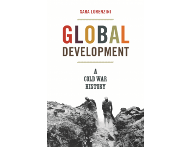 Global Development: A Cold War History