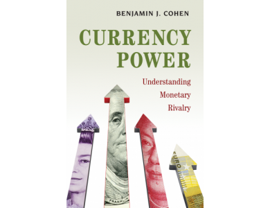 Currency Power: Understanding Monetary Rivalry