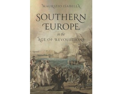 Southern Europe in the Age of Revolutions