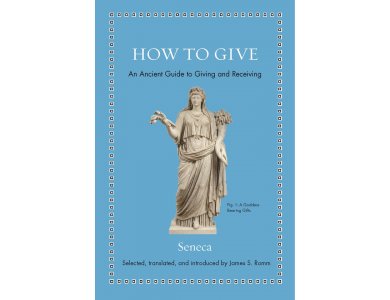 How to Give: An Ancient Guide to Giving and Receiving