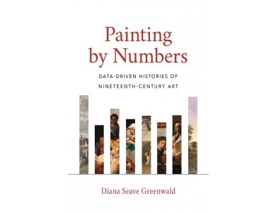 Painting by Numbers: Data-Driven Histories of Nineteenth-Century Art