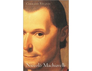 Niccolo Machiavelli: An Intellectual Biography