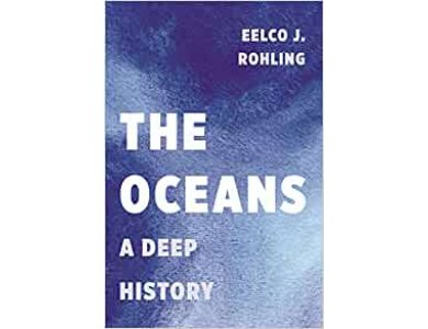 The Oceans: A Deep History