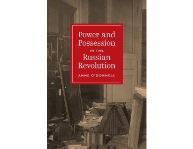 Power and Possession in the Russian Revolution