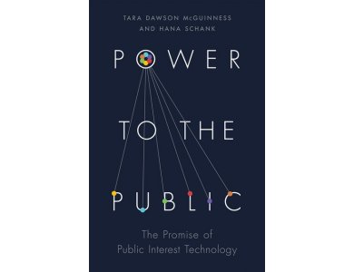 Power to the Public: The Promise of Public Interest Technology