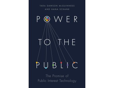 Power to the Public: The Promise of Public Interest Technology