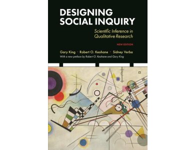 Designing Social Inquiry: Scientific Inference in Qualitative Research