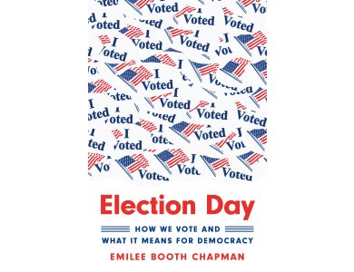 Election Day: How We Vote and What It Means for Democracy