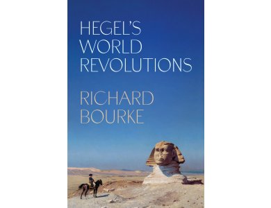 Hegel’s World Revolutions