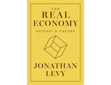 The Real Economy: History and Theory