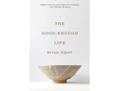 The Good-Enough Life