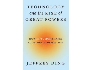 Technology and the Rise of Great Powers: How Diffusion Shapes Economic Competition