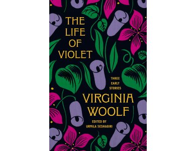 The Life of Violet: Three Early Stories