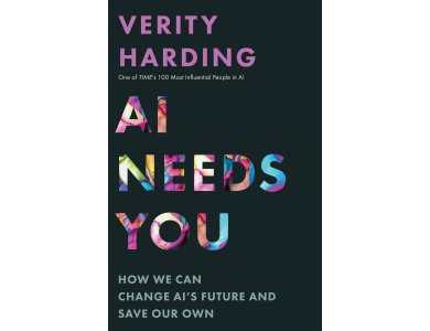AI Needs You: How We Can Change AI's Future and Save Our Own