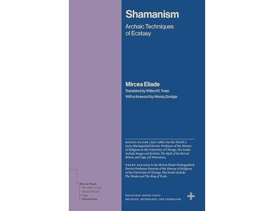 Shamanism: Archaic Techniques of Ecstasy