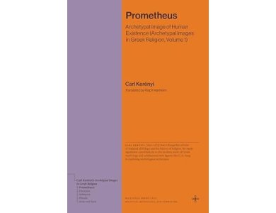 Prometheus: Archetypal Image of Human Existence