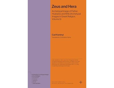 Zeus and Hera: Archetypal Image of Father, Husband, and Wife