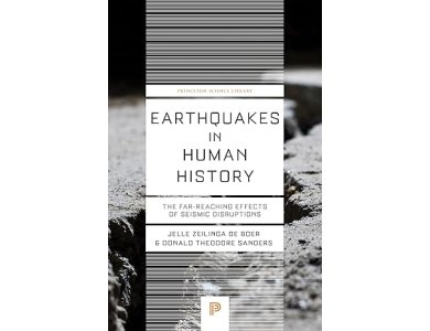 Earthquakes in Human History: The Far-Reaching Effects of Seismic Disruptions
