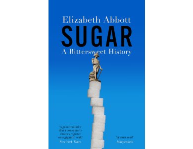 Sugar: A Bittersweet History