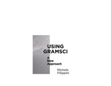 Using Gramsci: A New Approach