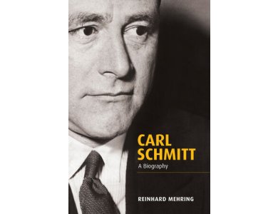 Carl Schmitt: A Biography