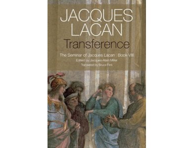Transference: Book 8: The Seminar of Jacques Lacan