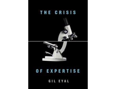 The Crisis of Expertise