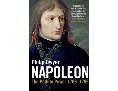 Napoleon: The Path to Power 1769 - 1799