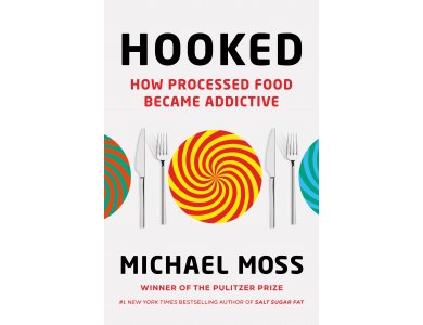Hooked: How Processed Food Became Addictive