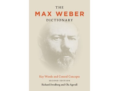 The Max Weber Dictionary: Key Words and Central Concepts