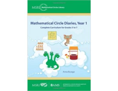 Mathematical Circle Diaries, Year 1: Complete Curriculum for Grades 5 to 7