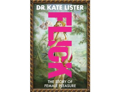 FLICK: The Story of Female Pleasure