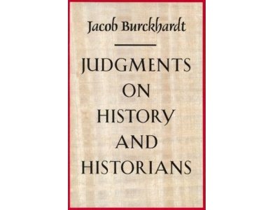 Judgments On History and Historians